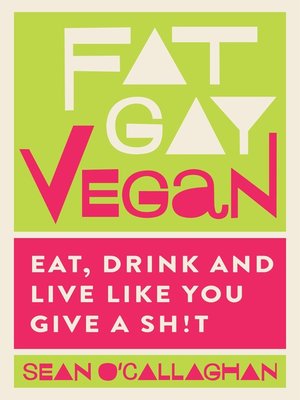 Fat Gay Vegan - ebook